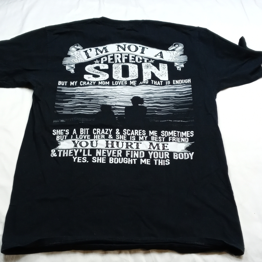 Im not a perfect son mens medium t-shirt